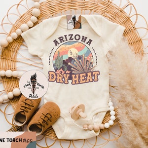 Arizona dry heat bodysuit, desert arizona baby gift, born in Arizona pregnancy announcement, desert baby shirt, arizona shirt