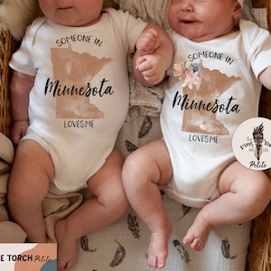 Someone in Minnesota loves me bodysuit, made in Minnesota, Minnesota baby gift, Minnesota baby tee, Made with love in Minnesota