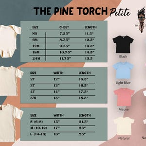 May include: A product image featuring a size chart for children's t-shirts and onesies. The chart includes measurements for chest, width, and length in inches. Various shirt colors are displayed, including black, pink, and light blue. The brand name "THE PINE TORCH Petite" is at the top.
