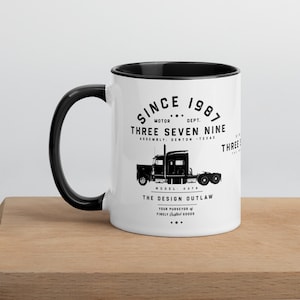 THREE SEVEN NINE Coffee Mug Trucker Gift for Him Her Truck Accessory Mug Birthday