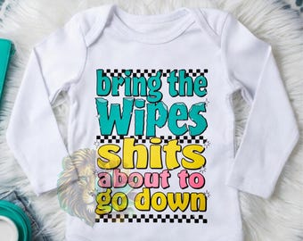 Trae las toallitas, divertido refrán para bebés, diseño digital, humor para padres, gráficos para camisetas, monos y manualidades.