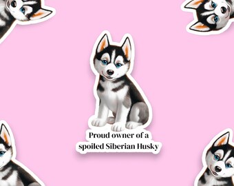Siberian Husky Sticker | Funny Husky Gift | Dog Laptop Sticker | Vinyl Dog Sticker | Dog Journal Sticker | Gift for Husky Owner |
