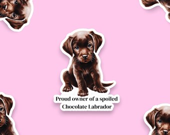 Chocolate Lab Sticker | Funny Chocolate Lab Gift | Dog Laptop Sticker | Vinyl Dog Sticker | Dog Journal Sticker | Chocolate Lab Owner Gift