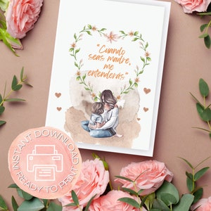 Cuando seas Madre Me Entenderás, Feliz Día de las Madres Tarjeta, Mother’s Day in Spanish, frases típicas de mamá,  Digital Download