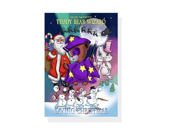 Teddy Bear Wizard Saving Christmas Children&#39;s Book