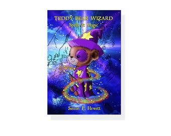 Teddy Bear Wizard : Spells and Magic - Children&#39;s Magical Story Book