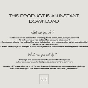 Op de afbeelding: Tekst op een witte achtergrond die luidt "Dit product is een directe download". De tekst hieronder legt uit wat er in het digitale product kan worden bewerkt en wat niet. De tekst luidt "Wat kunt u doen? - Alle tekst kan worden bewerkt voor woordkeuze, lettertype, kleur, grootte en plaatsing - Alle illustraties kunnen worden bewerkt voor grootte en plaatsing - Achtergronden kunnen worden bewerkt voor grootte, verwijderd of nieuwe kunnen worden toegevoegd (indien van toepassing) - Upload uw eigen afbeeldingen - Voeg een nieuwe pagina toe om uw eigen achtergrond toe te voegen als er nog geen is. Wat kunt u niet doen? - De grootte en ori&euml;ntatie van de sjabloon wijzigen - Sommige kunstwerken/ontwerpen wijzigen, zoals de kleur van het kunstwerk Heeft u een andere maat of een ander formaat nodig? Neem dan contact met me op via Etsy en ik kan u de uitnodiging sturen die het beste bij uw behoeften past."