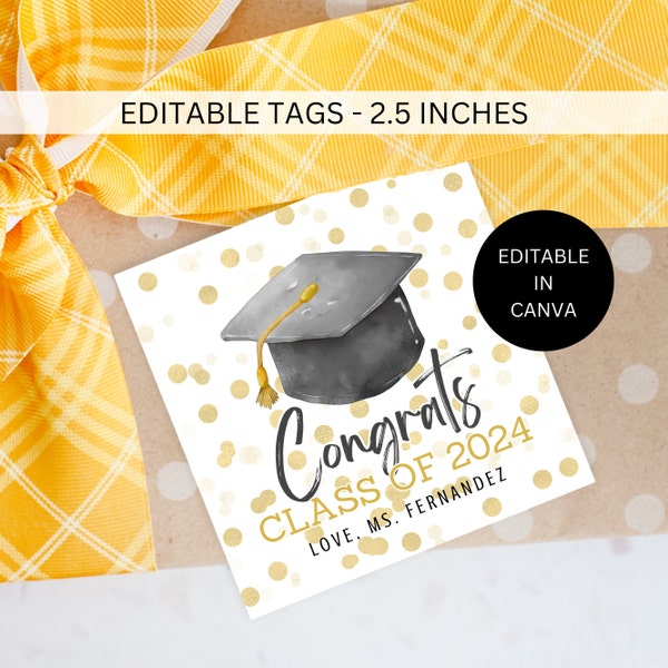 Graduation Class of 2024 Congratulations Gift Tags Editable, Printable Custom Graduation Cap Favor Tags, Congrats Graduate Digital Download