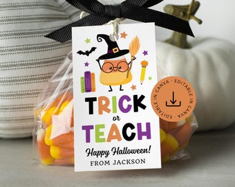 Trick or Teach Editable Tag, Printable Teacher Halloween School Thank You Label, PTO Cookie Appreciation Gift, Instant Download Template