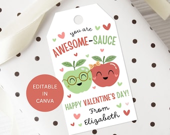 May include: A printable Valentine's Day gift tag with a red apple and a green apple with glasses. The tag says "You are awesome-sauce! Happy Valentine's Day! From Elizabeth".