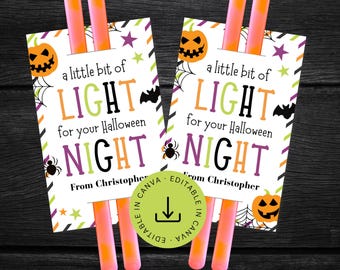 Glow Stick Halloween Tag Printable, A Little Light Editable Glow Stick Holder for Class, Non Candy Classroom Ideas Instant Digital Download
