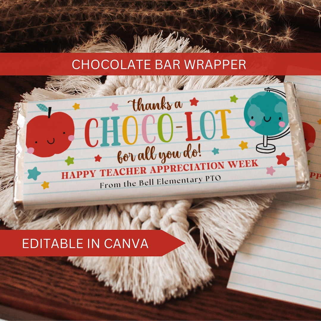 Teacher Appreciation Chocolate Bar Wrapper Editable: School Staff ...