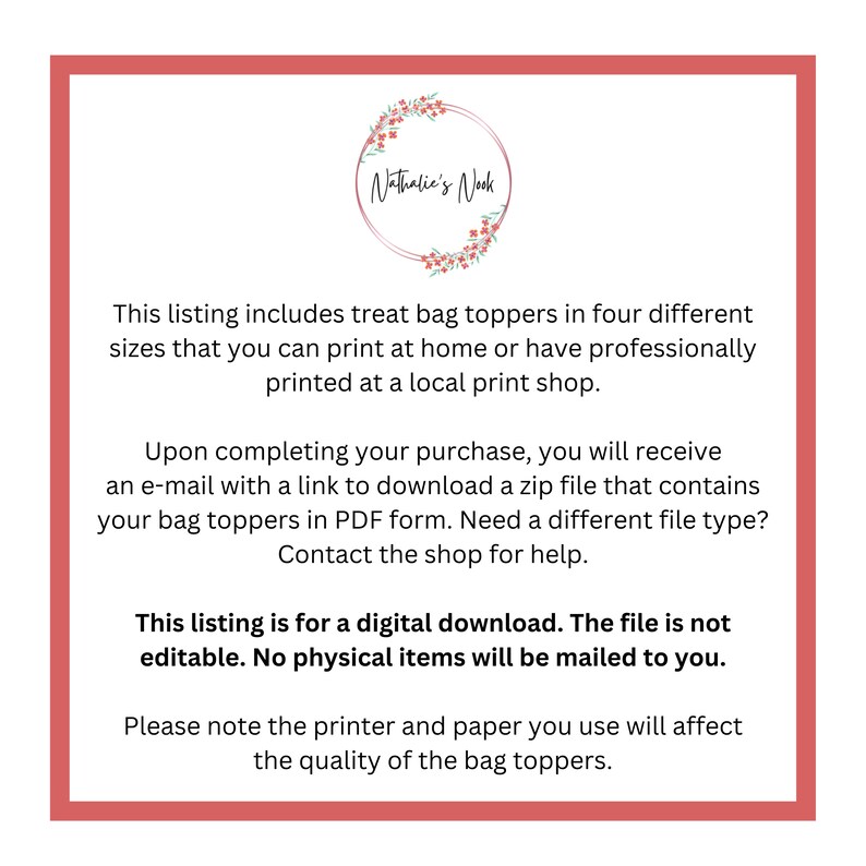 Puede incluir: Una lista de descarga digital para toppers de bolsas de golosinas imprimibles en cuatro tama&ntilde;os diferentes. La lista incluye instrucciones para imprimir en casa o en una imprenta local. El archivo est&aacute; en formato PDF. El texto de la imagen dice: "Esta lista incluye toppers de bolsas de golosinas en cuatro tama&ntilde;os diferentes que puedes imprimir en casa o hacer imprimir profesionalmente en una imprenta local. Al completar tu compra, recibir&aacute;s un correo electr&oacute;nico con un enlace para descargar un archivo zip que contiene tus toppers de bolsas de golosinas en formato PDF. &iquest;Necesitas un tipo de archivo diferente? Ponte en contacto con la tienda para obtener ayuda. Esta lista es para una descarga digital. El archivo no es editable. No se enviar&aacute;n art&iacute;culos f&iacute;sicos a tu direcci&oacute;n. Ten en cuenta que la impresora y el papel que uses afectar&aacute;n la calidad de los toppers de bolsas de golosinas."