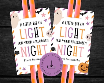 Glow Stick Halloween Tag Printable, A Little Light Editable Glow Stick Holder for Class, Non Candy Classroom Ideas Instant Digital Download