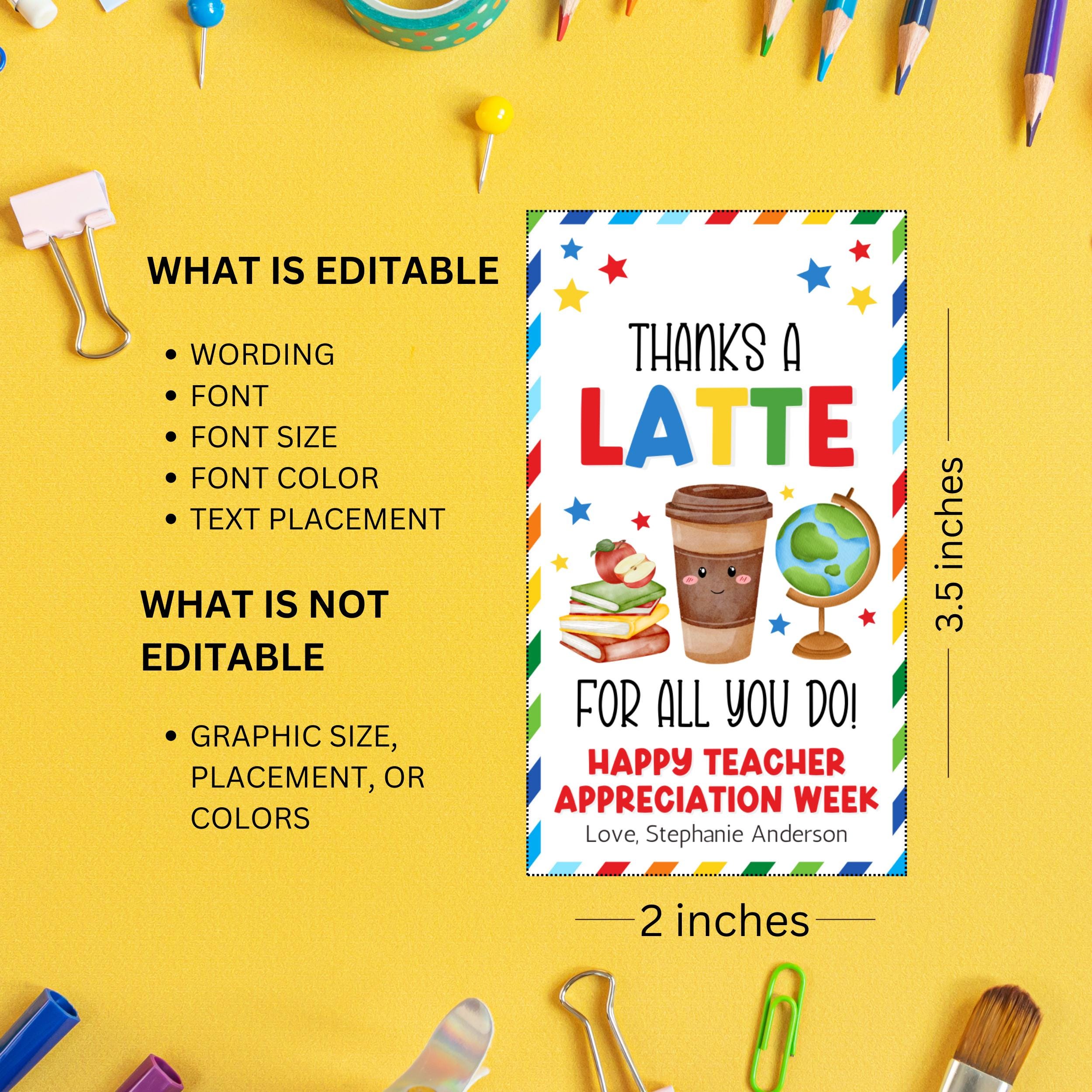 Teacher Appreciation Week Coffee Tag Printable: Thanks a Latte Thank ...
