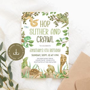 May include: A green and brown birthday party invitation with a snake, a lizard, a turtle, and a cobra. The text on the invitation reads "Hop, Slither and Crawl to celebrate Jonathan's 6th Birthday. Sunday, Sept. 12 at 1 PM. 345 Birthday Drive, Your State, Your City. RSVP Katie at 012-345-6789."