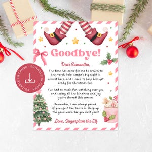 Puede incluir: Una carta rectangular con temática navideña y un borde a rayas rosas y blancas. Incluye ilustraciones de piernas de elfo, un árbol decorado, una taza de cacao y el texto Goodbye! Dear Samantha, The time has come for me to return to the North Pole.