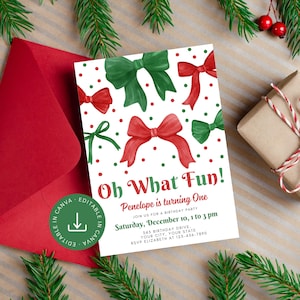 Christmas First Birthday Invite Editable, Oh What Fun Invitation Coquette Bows Girl 1st Birthday Party Printable, December Birthday Template
