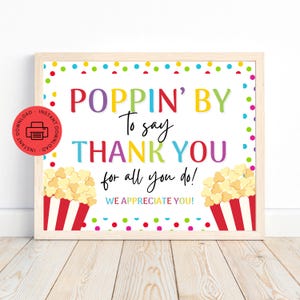 Popcorn Appreciation Sign Employee Printable 8x10, Poppin' By Teacher Nurse School Staff Thank You We Appreciate You Instant Download PDF