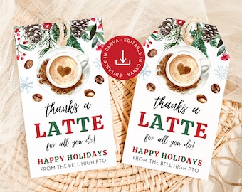 Può includere: Due etichette regalo a tema caffè. Ogni etichetta presenta un design di latte art con un cuore, circondato da chicchi di caffè. Il testo recita "thanks a LATTE for all you do!" e "HAPPY HOLIDAYS FROM THE BELL HIGH PTO."