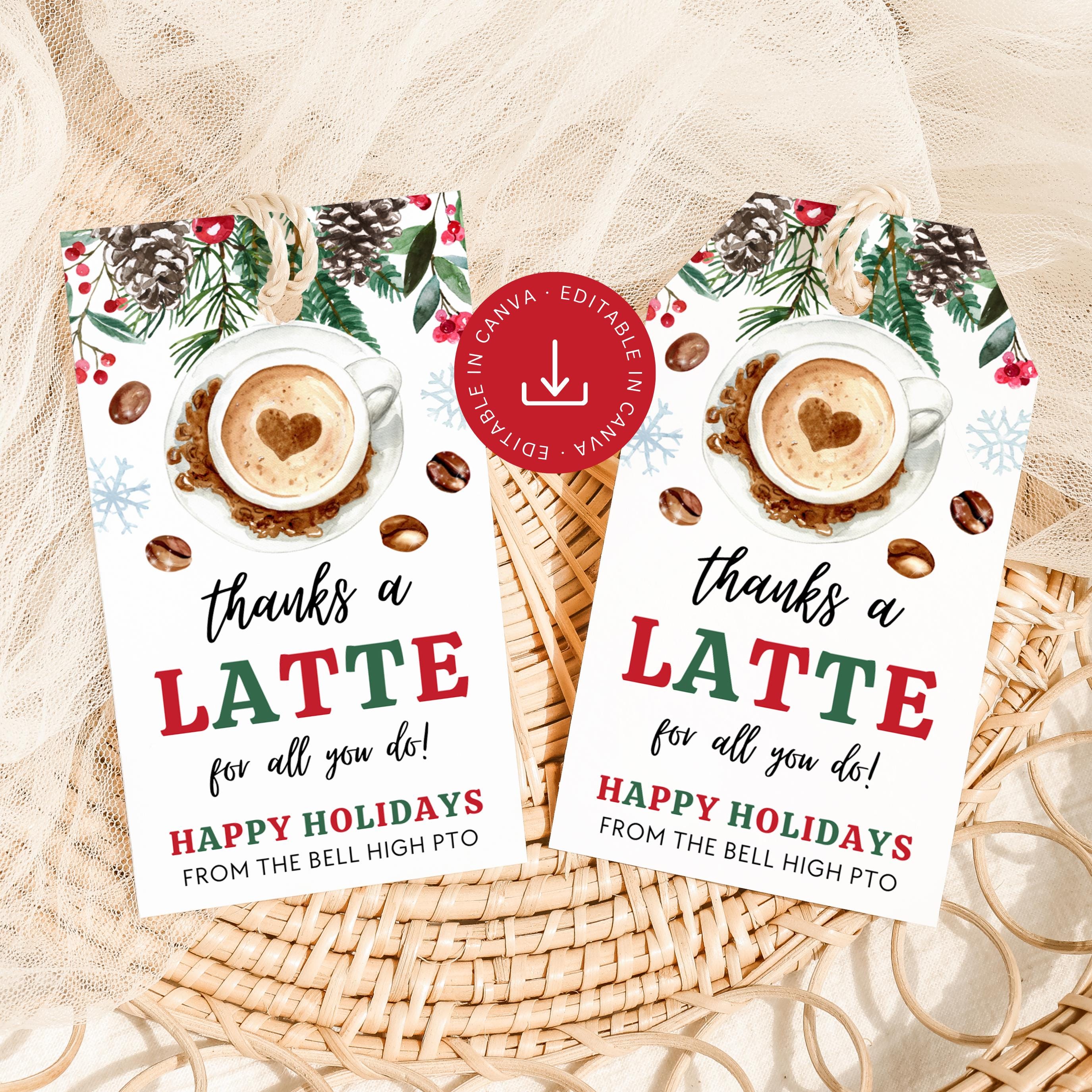 Thanks a Latte Christmas Coffee Tag Editable, Teacher Holiday Gift ...