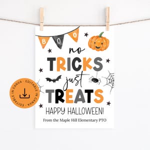 May include: A white rectangular sign featuring orange and black text that reads No TRICKS just TREATS HAPPY HALLOWEEN! From the Maple Hill Elementary PTO. The design includes a watercolor pumpkin, a bunting banner, a spider, and a spiderweb.