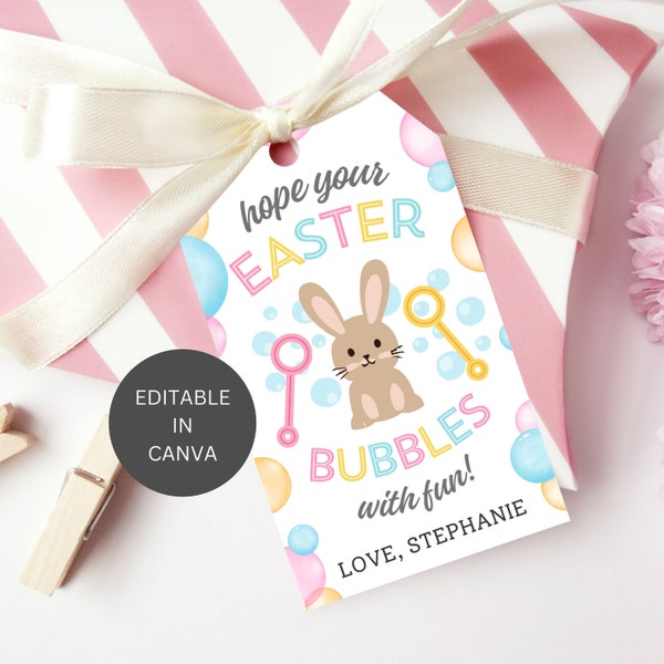 Easter Bubbles Tags Editable Printable, Downloadable Easter Day Bunny Favor Tags for Kids Class Gift, Instant Digital Download Template