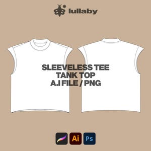May include: A white sleeveless tee tank top design, front and back view, with the text "SLEEVELESS TEE TANK TOP A.I FILE / PNG" in black. The image is set against a tan background, with the "lullaby" logo at the top.