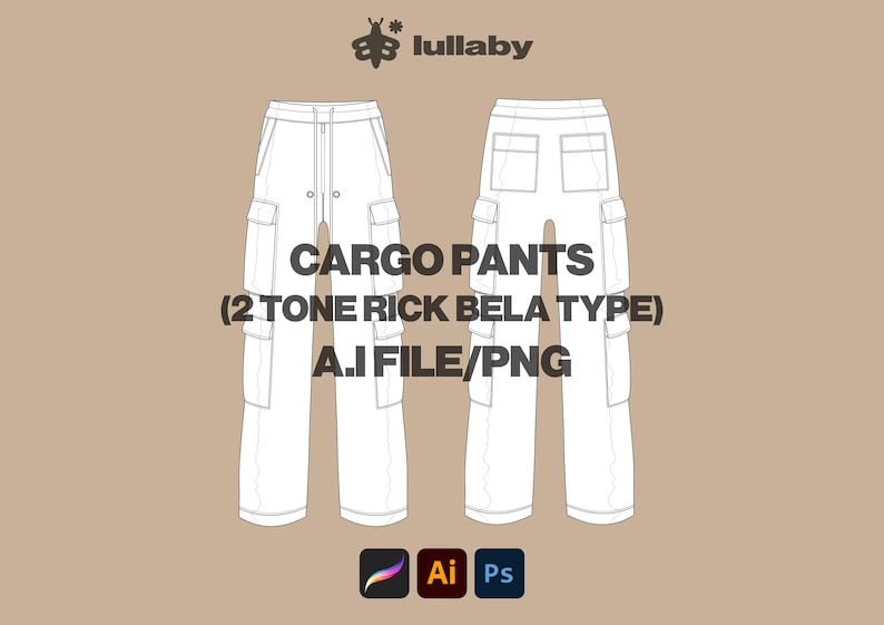 May include: Technical drawing of white cargo pants with multiple pockets, a drawstring waist, and the text "CARGO PANTS (2 TONE RICK BELA TYPE) A.I FILE/PNG". The Lullaby logo is at the top.