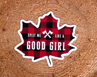 Split Me Like A Good Girl - Klistermärke