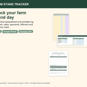 May include: A Farm Stand Tracker digital spreadsheet and printable log featuring the text "Track your farm stand day" and "Printable Daily Farm Stand Log". The layout includes columns for stock, sales, payments, and notes, compatible with Excel and Google Sheets.
