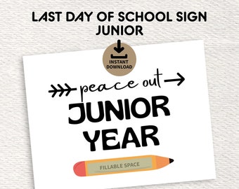 Last day of school printable | Last day of school sign | Junior year