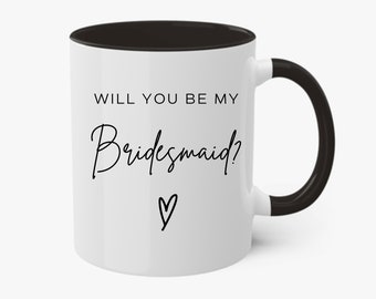 Will you be my bridesmaid - 100% Keramik Becher Mikrowelle & Spülmaschinenfest