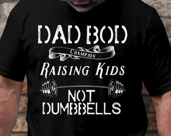 Dad Bod Funny Tshirt Dad Jokes T shirt Dad Gift Dad tee Shirt - Gift For Husband Father gift Dad Funny Hoodie Sweatshirt