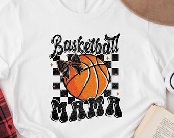 Basketball Mama Shirt, Mothers Day Gift For Basketball Mom, Gift For Basketball Shirt, Basketball Season Mama, Basketball Sweatshirt