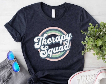 Therapy Squad Shirt, OT Sweatshirt, Therapy  Shirt, Occupational Therapy Shirt, Speech Therapy , Physical Therapy Shirt, Gift for Therapist