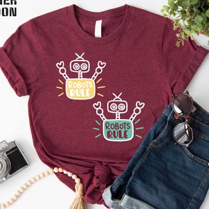 Robots Rule Shirt, Gift Idea For Scientist, Programmer Birthday Shirt, Computer Scientist Shirt, Gifts for Teacher, Robotics Coding Shirt