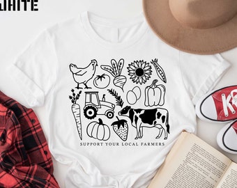 Support Your Local Farmers Shirt, Farmers Market Shirt, Farmer Shirt, Support Local Shirt, Farm Girl Shirt, Chicken Shirt, Gift for Her