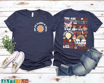 You are Allowed to Thrive Shirt, Positive Shirt, Inspirational Shirt, Mental Health Shirt, Strong Women Shirt, Anxiety Shirt, Therapy Shirt