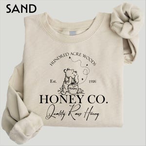 Hundred Acre Woods Honey Co. Sweatshirt, Winnie The Pooh est 1926 Shirt, Disney Sweatshirt, Classic Pooh Bear Shirt, Disneyland Sweatshirt
