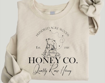 Hundred Acre Woods Honey Co. Sweatshirt, Winnie The Pooh est 1926 Shirt, Disney Sweatshirt, Classic Pooh Bear Shirt, Disneyland Sweatshirt