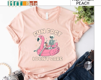Fun Fact I Don't Care Shirt, Sassy Sarcastic Shirt, Skeleton Shirt,Skeleton on Pink Flamingo Shirt, Gift for Her, Gift for Him, Skeleton Tee