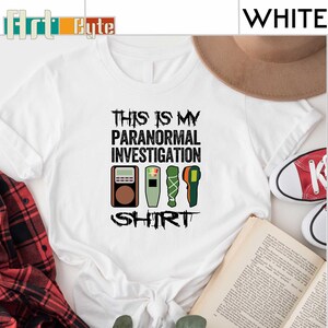 a t - shirt that says, this is my parandanal investigation shirt