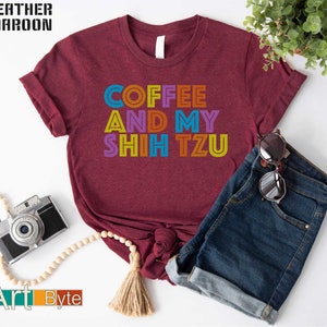 a t - shirt with the words coffee and my shihzu on it
