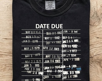 Library Card Due Date Shirt, Library Card, Book Lovers Shirt, Library Check Out Due Date Card, Book Lover Gift, Teacher Gift, Bookish Gifts