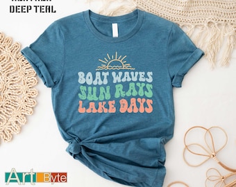 Boat Waves, Sun Rays, Lake Days Shirt, Summer Shirt, Beach Shirt, Lake Shirt, Waves Shirt, Lake Vacation, Adventure Awaits, Adventure Shirt