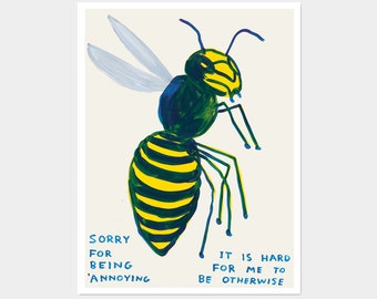 Sorry For Being Annoying, David Shrigley, Original Lithograph Art Poster