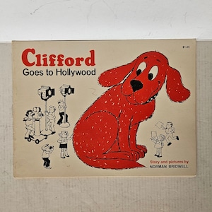 Vintage 1980 Clifford Goes To Hollywood by Norman Bridwell