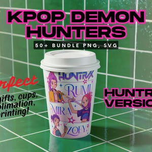May include: A white paper coffee cup with a lid, featuring a colorful design with the text "KPOP DEMON HUNTERS" and character illustrations. The cup also has the text "HUNTRX VERSION".
