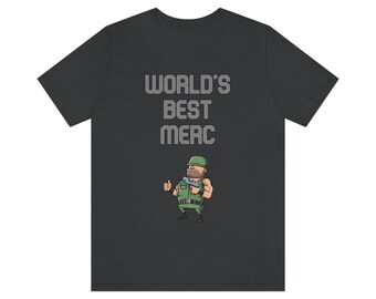 World's Best Merc | World's Greatest Merc | Merc | Soldier | Men's & Women's Short Sleeve Tee
